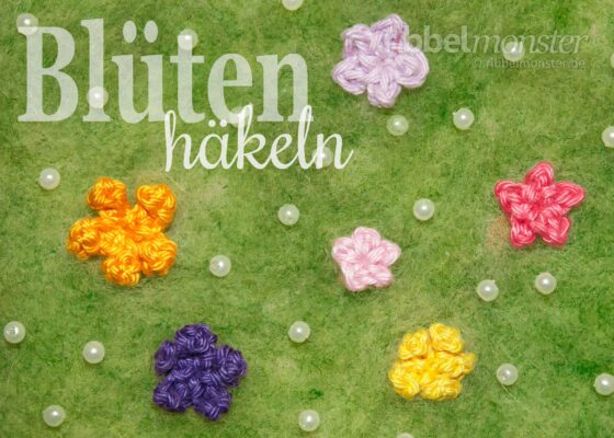 Blumen häkeln – Blüten häkeln