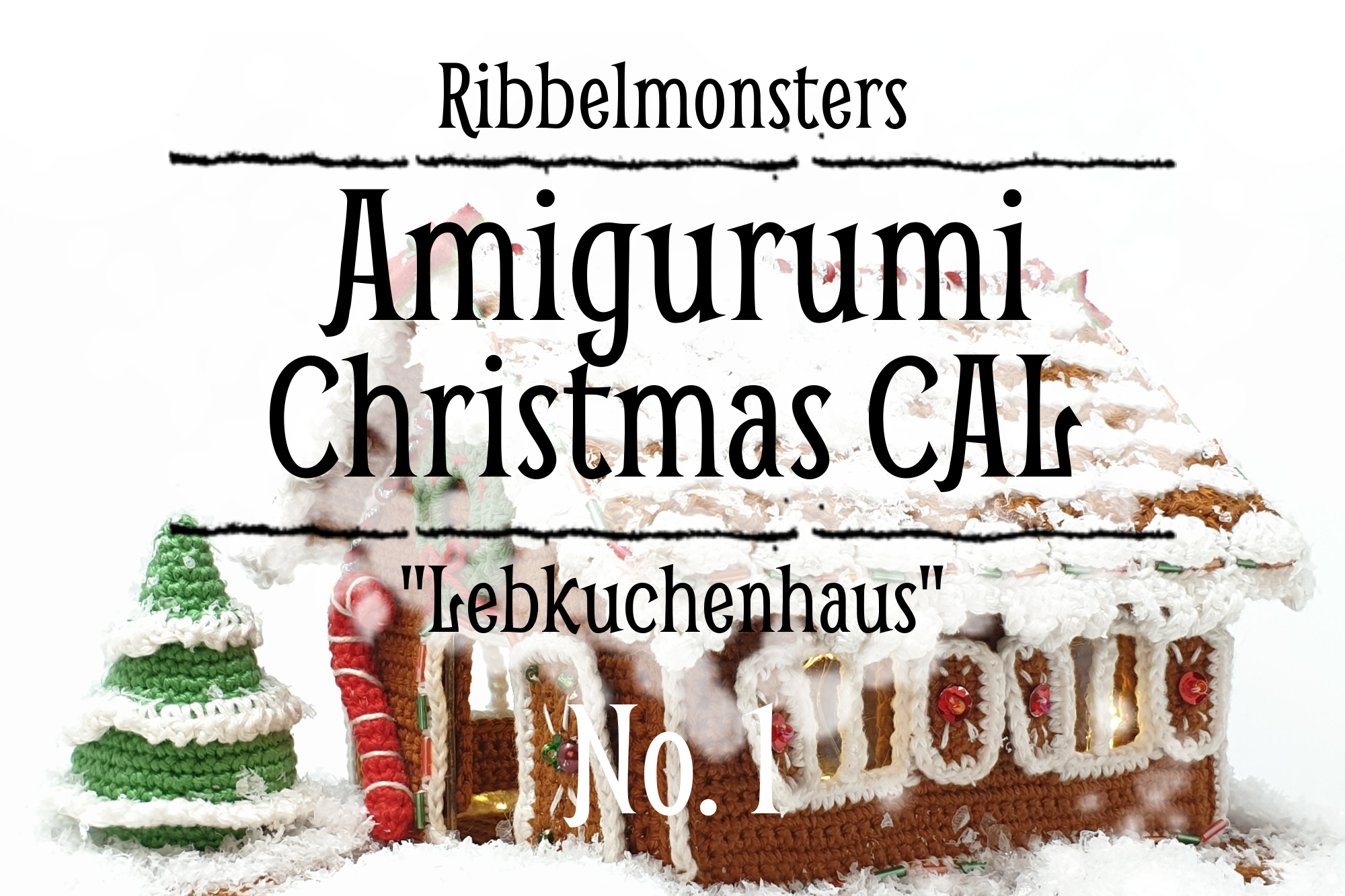 Amigurumi Christmas CAL – „Lebkuchenhaus“ – Teil 1
